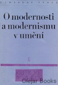 O modernosti a modernismu v umění
