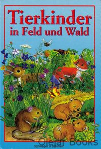 Tierkinder in Feld und Wald