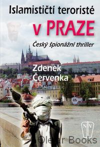 Islamističtí teroristé v Praze