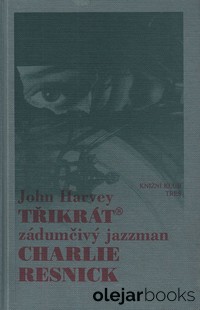 Třikrát zádumčivý jazzman Charlie Resnick