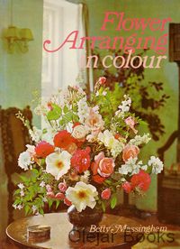 Flower Arranging in Colour
