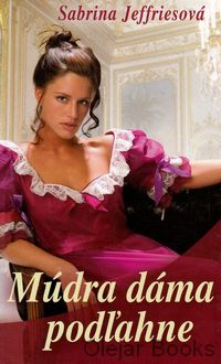 Múdra dáma podľahne