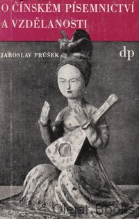 O čínském písemnictví a vzdělanosti