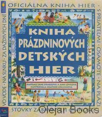 Kniha prázdninových detských hier