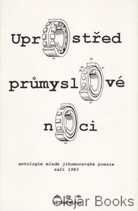 Uprosřed průmyslové noci