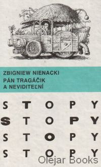 Pán Tragáčik a Neviditeľní