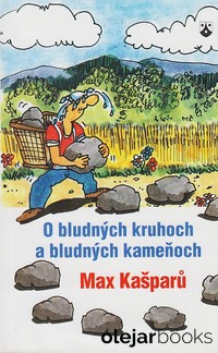 O bludných kruhoch a bludných kameňoch