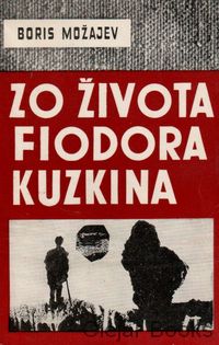Zo života Fiodora Kuzkina