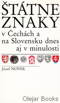 Štátne znaky v Čechách a na Slovensku dnes aj v minulosti