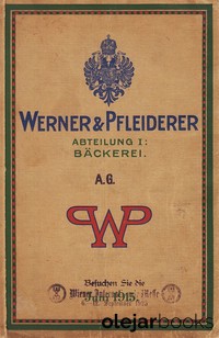 Werner und Pfleiderer Abteilung I: Bäckerei