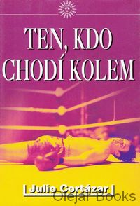 Ten, kdo chodí kolem
