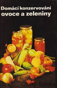 Domácí konzervování ovoce a zeleniny