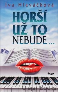 Horší už to nebude