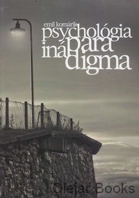 Psychológia - iná paradigma
