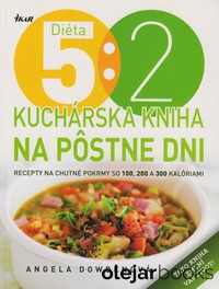 Diéta 5:2 Kuchárska kniha na pôstne dni 