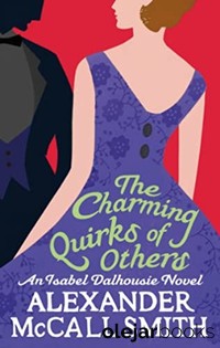 The Charming Quirks Of Others