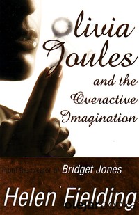 Olivia Joules and the Overactive Imagination 