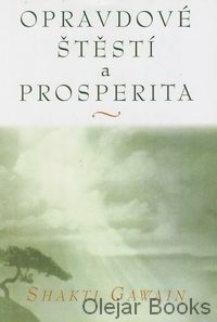 Opravdové štěstí a prosperita