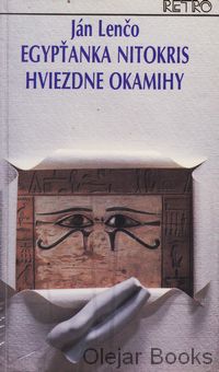 Egypťanka Nitokris; Hviezdne okamihy