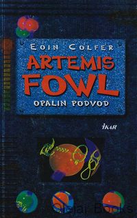 Artemis Fowl: Opalin podvod