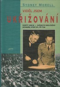 Viděl jsem ukřižování