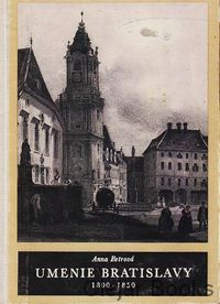 Umenie Bratislavy 1800 - 1850