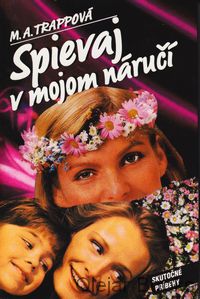 Spievaj v mojom náručí