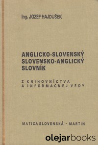 Anglicko-slovenský slovensko-anglický slovník z knihovníctva a informačnej vedy