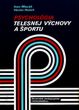 Psychológia telesnej výchovy a športu