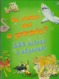 Čo všetko vieš o prírode?