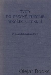 Úvod do obecné theorie množin a funkcí