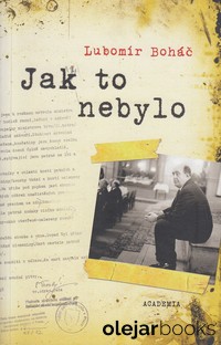 Jak to nebylo