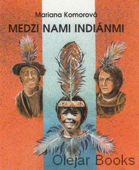 Medzi nami Indiánmi