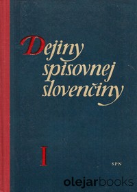 Dejiny spisovnej slovenčiny I.