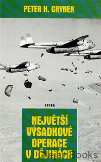 Největší výsadkové operace v dějinách
