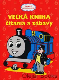 Tomáš a jeho kamaráti - Veľká kniha čítania a zábavy