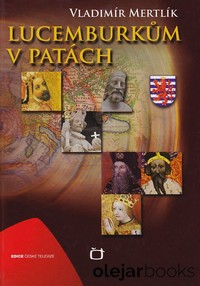 Lucemburkům v patách