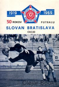 50 rokov futbalu Slovan Bratislava CHZJD