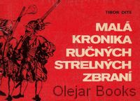 Malá kronika ručných strelných zbraní