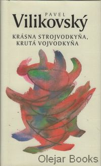 Krásna strojvodkyňa, krutá vojvodkyňa
