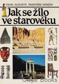 Jak se žilo ve starověku