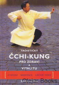 Taoistický čchi-kung pro zdraví a vitalitu