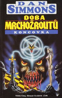 Doba Mrchožroutů - Koncovka