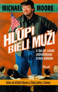Hlúpi bieli muži