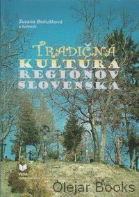 Tradičná kultúra regiónov Slovenska