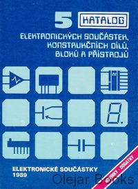 Katalog 5 elektronických součástek, konstrukčních dílů, bloků a přístrojů