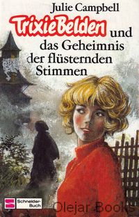 Trixie Belden und das Geheimnis der flüsternden Stimmen