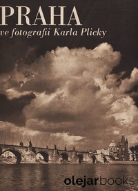 Praha ve fotografii Karla Plicky