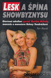 Lesk a špína showbyznysu