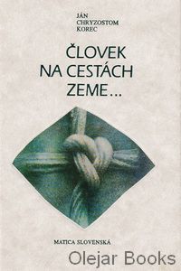 Človek na cestách zeme